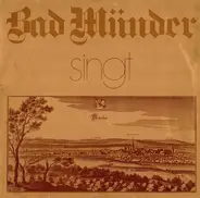 Gesangverein Liederkranz Von 1872 Bad Münder - Bad Münder Singt