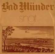 LP - Gesangverein Liederkranz Von 1872 Bad Münder - Bad Münder Singt