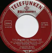 7inch Vinyl Single - Geschwister Wurmer , Die Mittenwalder Musi , Die Lustigen Schuhplattler , Isartaler Musikanten - Urlaubsgrüsse Aus Mittenwald