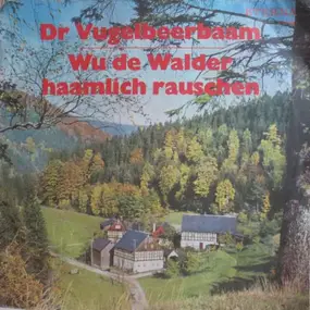 Geschwister Caldarelli - Dr Vugelbeerbaam / Wu De Wälder Haamlich Rauschen