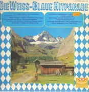 Double LP - Geschwister Fahrnberger. Sepp Viellechner, Lolita u.a. - Die Weiss-Blaue Hitparade