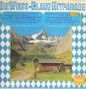 Double LP - Geschwister Fahrnberger. Sepp Viellechner, Lolita u.a. - Die Weiss-Blaue Hitparade