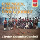 LP - Geschwister Gundolf - G'sungen, G'spielt Und G'jodelt