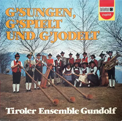 Geschwister Gundolf - G'sungen, G'spielt Und G'jodelt
