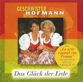 geschwister hofmann - Das Glück der Erde