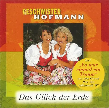 Geschwister Hofmann - Das Glück der Erde