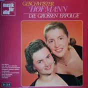 geschwister hofmann - Die Großen Erfolge