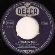 Geschwister Hofmann - Gebrochene Treue / Wenn Zwei Sich Wiederseh'n