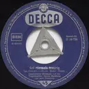 7inch Vinyl Single - Geschwister Hofmann Und Die Vagabunden / Geschwister Hofmann Und Chor - Sei Niemals Traurig / Das War Schon Früher So - Mono