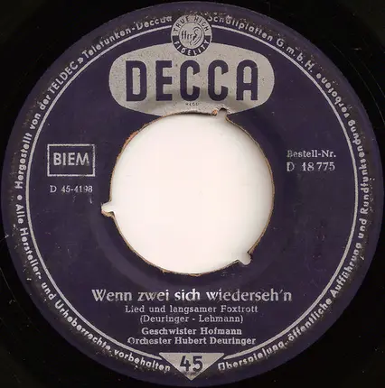 Geschwister Hofmann - Gebrochene Treue / Wenn Zwei Sich Wiederseh'n