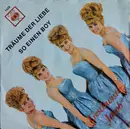 7inch Vinyl Single - Geschwister Jacob - Träume Der Liebe / So Einen Boy