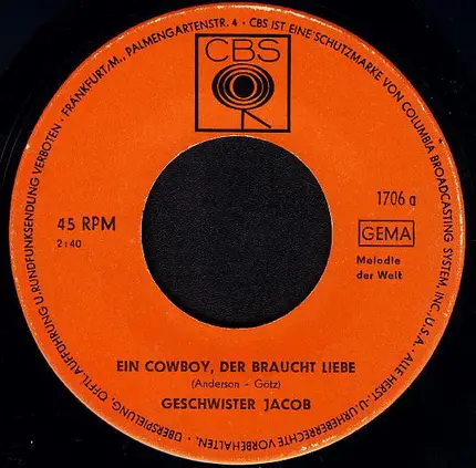 Geschwister Jacob - Ein Cowboy Der Braucht Liebe / Liebe Muss Kein Märchen Sein