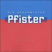 Geschwister Pfister - Turn Off The Bubble-Machine