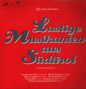 LP - Geschwister Rier, Heinz Gamper, Heinz Ladurner a.o. - Lustige Musikanten aus Südtirol
