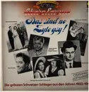 LP - Geschwister Schmid / Bumm Und Schrumm a.o. - Das sind no zyte gsy - Die Größten Schweizer Schlager aus den Jahren 1933-1960
