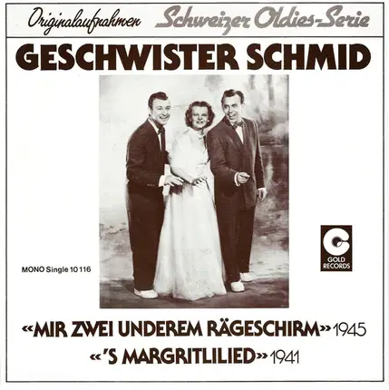 Geschwister Schmid - Mir Zwei Underem Rägeschirm / 's Margritlilied