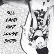 GET DEAD - Tall Cans & Loose Ends