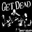 LP - Get Dead - Bad News