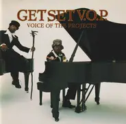 Get Set V.O.P. - Voice of the Projects