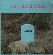 Get Well Soon - Amen