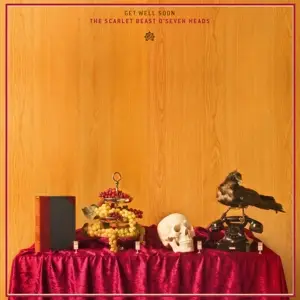 Get Well Soon - The Scarlet Beast O'Seven Heads (Limited Deluxe Edition)