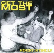 Get The Most - Moment In Time E.P.