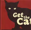 CD - Get The Cat - Get The Cat - Digipak