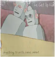 Get Up Kids - Something to Write Home About