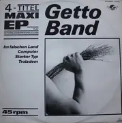12inch Vinyl Single - Getto Band - Im Falschen Land