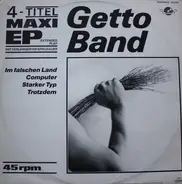 Getto Band - Im Falschen Land