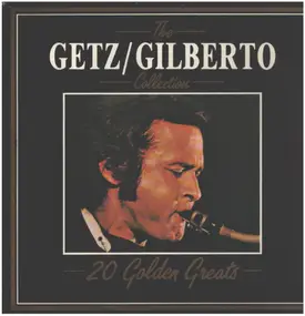 Getz/Gilbeto - The Collection