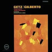 Gilberto - STAN GETZ & JOAO GILBERTO