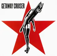Getaway Cruiser - Getaway Cruiser