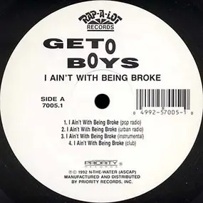 Geto Boys - I Ain't With Being Broke