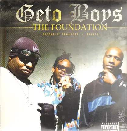 Geto Boys - Foundation