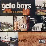 12inch Vinyl Single - Geto Boys - The World Is A Ghetto