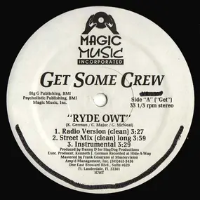 Get Some Crew - Ryde Owt / Shake Down (Lap Dance)