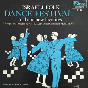 Geula Zohar - Israeli Folk Dance Festival (Old And New Favorites)