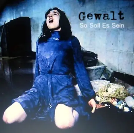 Gewalt - So Soll Es Sein
