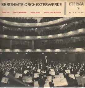 Franz Liszt - Berühmte Orchesterwerke