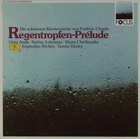 Frédéric Chopin - Regentropfen-Prélude