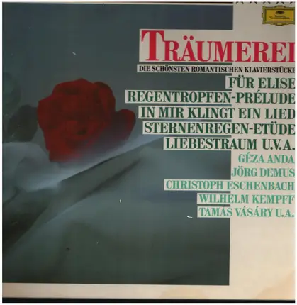 Géza Anda, Jörg Demus, Christoph Eschenbach a.o. - Träumerei (Die Schönsten Romantischen Klavierstücke)