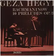 Géza Hegyi - Rachmaninow 10 Préludes Op.23