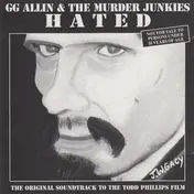 Gg Allin & the Murder Junkies - Hated