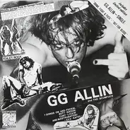 GG Allin & The Scumfucs / Artless - GG Allin & The Scumfucs / Artless