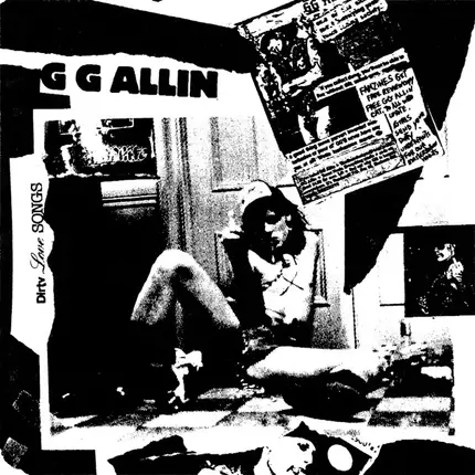 GG Allin - Dirty Love Songs
