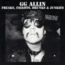 CD - GG Allin - Freaks, Faggots, Drunks & Junkies