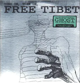 Ghost - Tune In, Turn On, Free Tibet