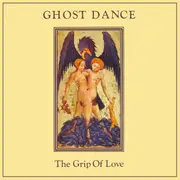 12'' - Ghost Dance - The Grip Of Love