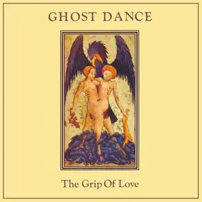 Ghost Dance - The Grip Of Love